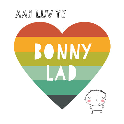 BLO74 Ah luv ye bonny lad