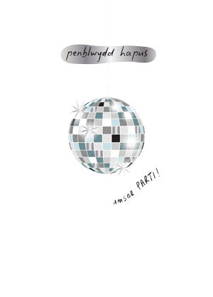 WSS20 penblwydd hapus - amser PARTI - Disco Ball