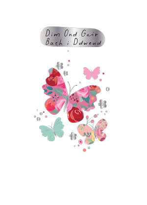 WSS33 Dim Ond Gair Bach i Ddweud Just a Note Butterflies