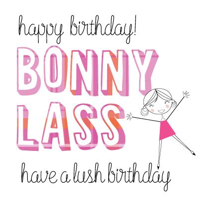 BB76 Bonny Lass - Have a Lush Birthday!