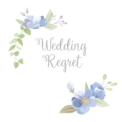 TB40 Wedding Regret
